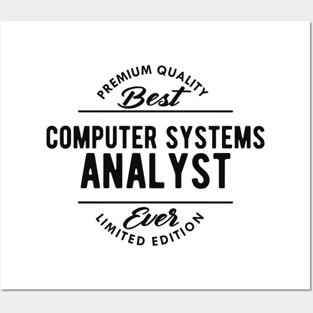 Computer Systems Analyst Wall Art by KC Happy Shop